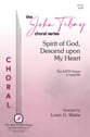 Spirit of God, Descend Upon My Heart SATB choral sheet music cover